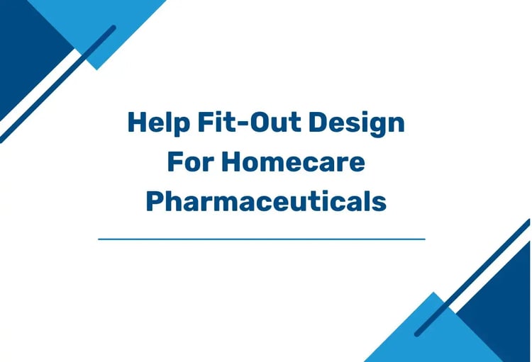 Help-Fit-Out-Design-for-Homecare-Pharmaceuticals